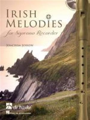 Joachim Johow: Irish Melodies for Soprano Recorder: Sopranblockflöte