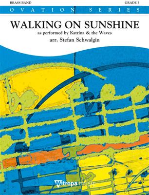 Kimberley Rew: Walking on Sunshine: (Arr. Stefan Schwalgin): Brass Band