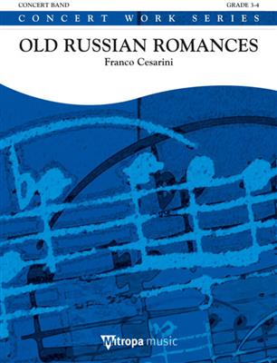 Franco Cesarini: Old Russian Romances: Blasorchester