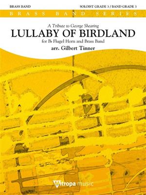 Lullaby of Birdland: (Arr. Gilbert Tinner): Brass Band mit Solo
