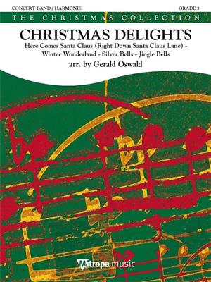 Christmas Delights: (Arr. Gerald Oswald): Blasorchester