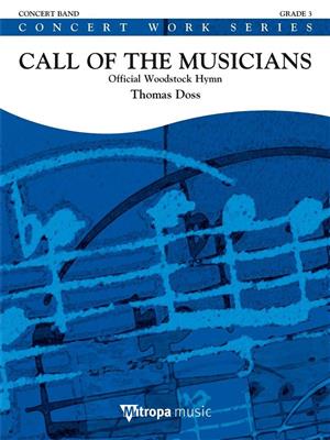 Thomas Doss: Call of the Musicians: Blasorchester