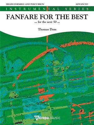 Thomas Doss: Fanfare for the Best: Blechbläser Ensemble