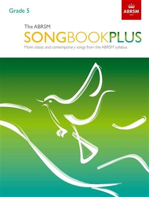 The ABRSM Songbook Plus Grade 5: Gesang Solo