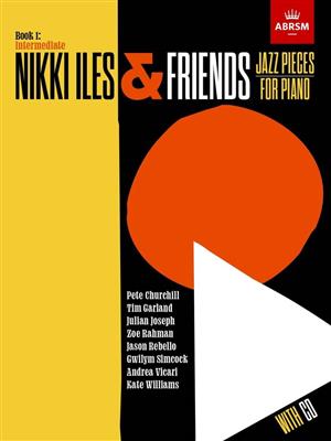 Nikki Iles: Nikki Iles & Friends, Book 1: Klavier Solo