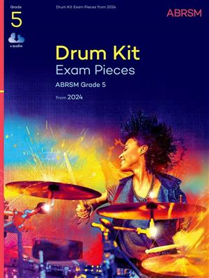 Drum Kit Exam Pieces, Grade 5, from 2024