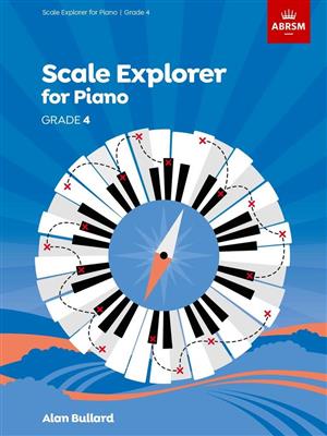 Piano Scale Explorer - Grade 4