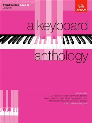 Howard Ferguson: A Keyboard Anthology, Third Series, Book IV: Klavier Solo