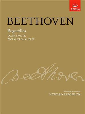 Ludwig van Beethoven: Bagatelles For Piano: Klavier Solo