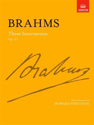 Johannes Brahms: Three Intermezzos Op.117: Klavier Solo
