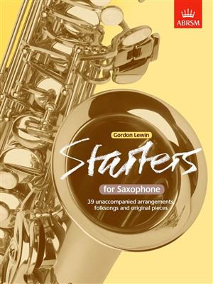 Gordon Lewin: Starters for Saxophone: Saxophon