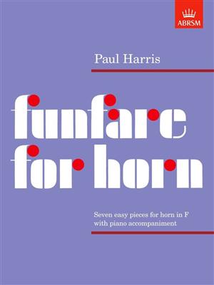 Paul Harris: Funfare for Horn: Horn Solo