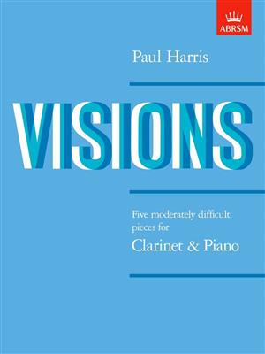 Paul Harris: Visions: Klarinette Solo