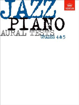 Jazz Piano Aural Tests, Grades 4-5: Klavier Solo