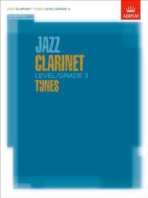 Jazz Clarinet Level/Grade 3 Tunes: Klarinette Solo