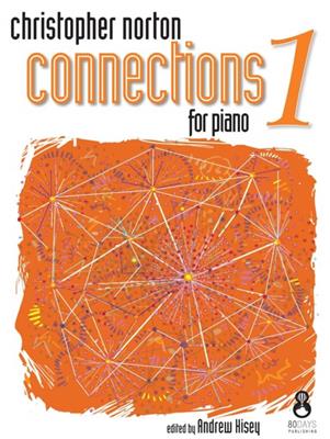Christopher Norton: Connections For Piano - Book 1: Klavier Solo
