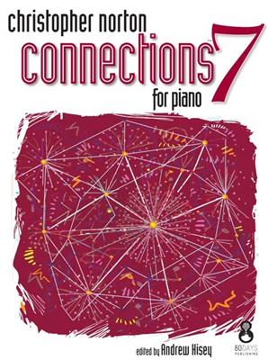 Christopher Norton: Connections For Piano - Book 7: Klavier Solo