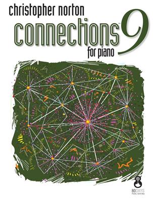 Christopher Norton: Connections For Piano - Book 9: Klavier Solo