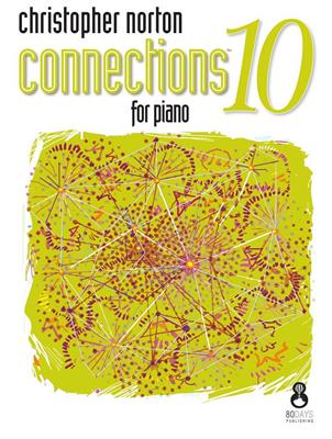 Christopher Norton: Connections For Piano - Book 10: Klavier Solo