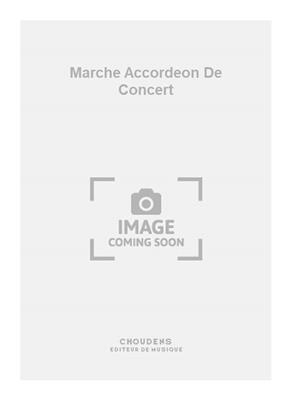 Abbott: Marche Accordeon De Concert: Akkordeon Solo