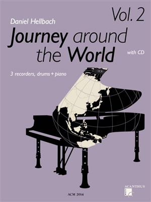 Daniel Hellbach: Journey Around The World - Vol. 2: Blockflöte Ensemble