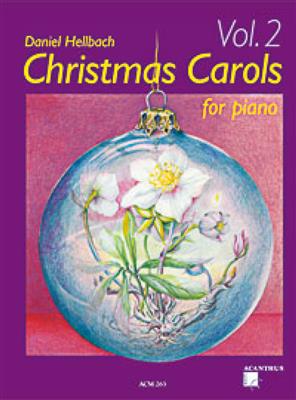 Weihnachtslieder Vol. 2: (Arr. Daniel Hellbach): Klavier Solo