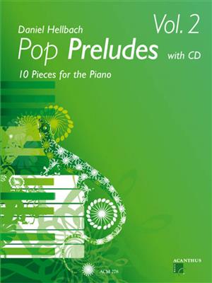 Daniel Hellbach: Pop Preludes 2: Klavier Solo