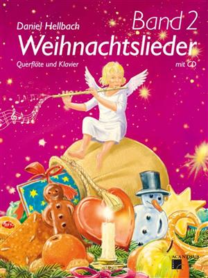 Daniel Hellbach: Weihnachtslieder Vol. 2: Flöte mit Begleitung