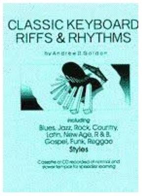 Andrew D. Gordon: Classic Keyboard Riffs And Rhythms: Klavier Solo