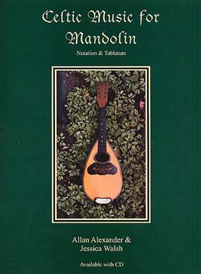 Celtic Music For Mandolin: (Arr. Allan Alexander): Mandoline