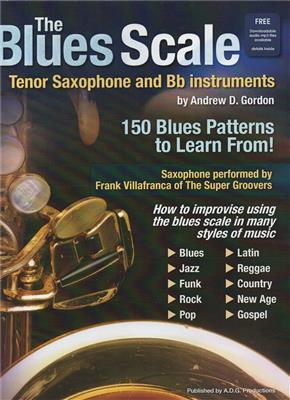 The Blues Scale For Tenor Saxophone and Bb Instr.