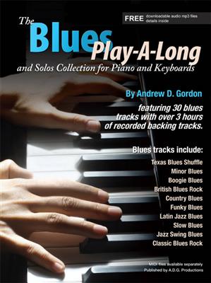 Andrew D. Gordon: The Blues Play-A-Long And Solos Collection: Klavier Solo