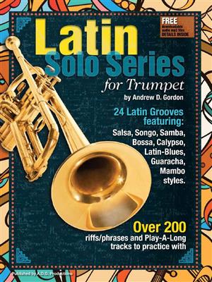 Andrew D. Gordon: Latin Solo Series for Trumpet: Trompete Solo