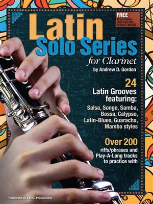 Andrew D. Gordon: Latin Solo Series for Clarinet: Klarinette Solo