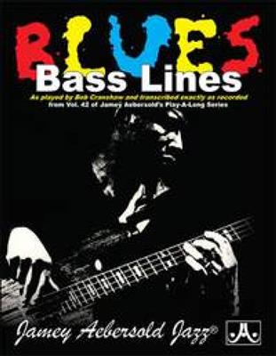 Jamey Aebersold: Blues Bass Lines To Vol. 42: Bassgitarre Solo