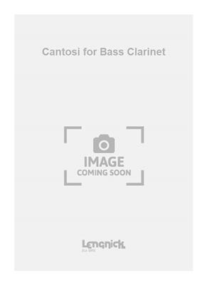 Newson: Cantosi for Bass Clarinet: Bassklarinette