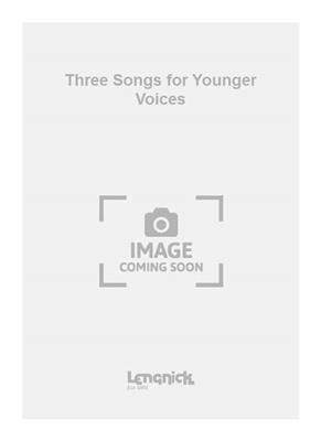 Emelius: Three Songs for Younger Voices: Gemischter Chor A cappella