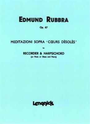 Edmund Rubbra: Meditazioni Sopra 'Coeurs Désolés', Op. 67: Flöte mit Begleitung