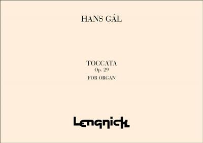 Hans Gal: Toccata Opus 29: Orgel