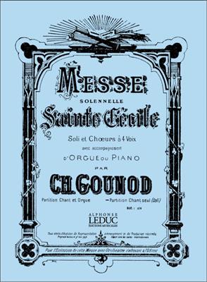 Charles Gounod: Messe Solennelle de Sainte Cecile Voice Parts: Gesang Solo