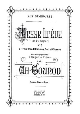 Charles Gounod: Messe Breve No 5 C Major Bl437 Voice & Organ Score: Gesang Solo