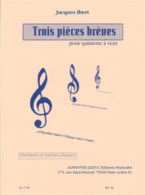 Jacques Ibert: Trois Pièces Brèves pour quintette à vent: Bläserensemble