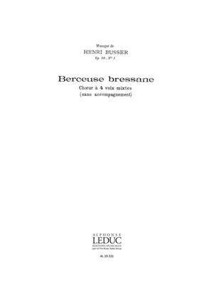 Henri Büsser: Berceuse Bressane: Gemischter Chor mit Begleitung