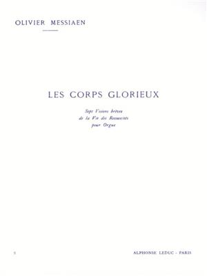 Olivier Messiaen: Les Corps glorieux - Vol.2: Orgel