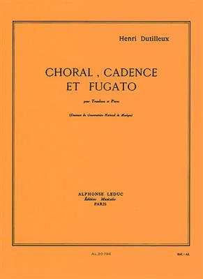 Henri Dutilleux: Choral, cadence et fugato pour trombone et piano: Posaune mit Begleitung