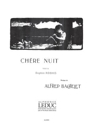 Alfred Bachelet: Alfred Bachelet: Chere Nuit: Gesang mit Klavier