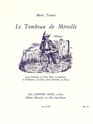 Henri Tomasi: Henri Tomasi: Le Tombeau de Mireille: Piccoloflöte