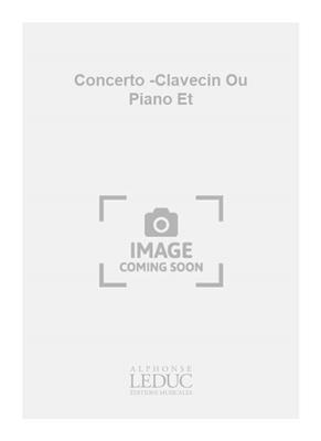 Pierick Houdy: Concerto -Clavecin Ou Piano Et: Cembalo
