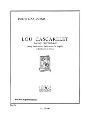 Pierre-Max Dubois: Lou Cascarelet, Danses provençales: Oboe Ensemble