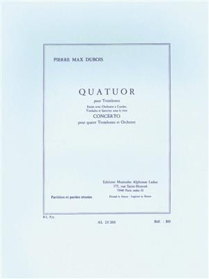 Pierre-Max Dubois: Quatuor: Posaune Ensemble